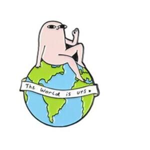 The World is Urs Pin Brooch
